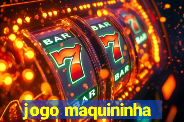 jogo maquininha